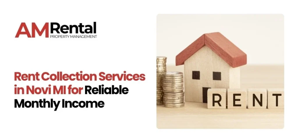 Rent Collection Services Novi MI